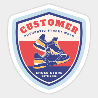 Walk in Customers Shoes Sticker